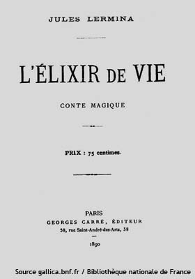 1890.Lermina.Lelexir de vie