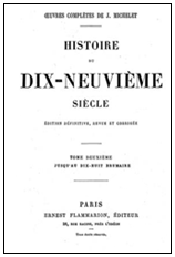 J. Michelet : Chapitre II – Élan mystique de la réaction – Saint-Martin – Le salut par les femmes - p. 131-140 michelet